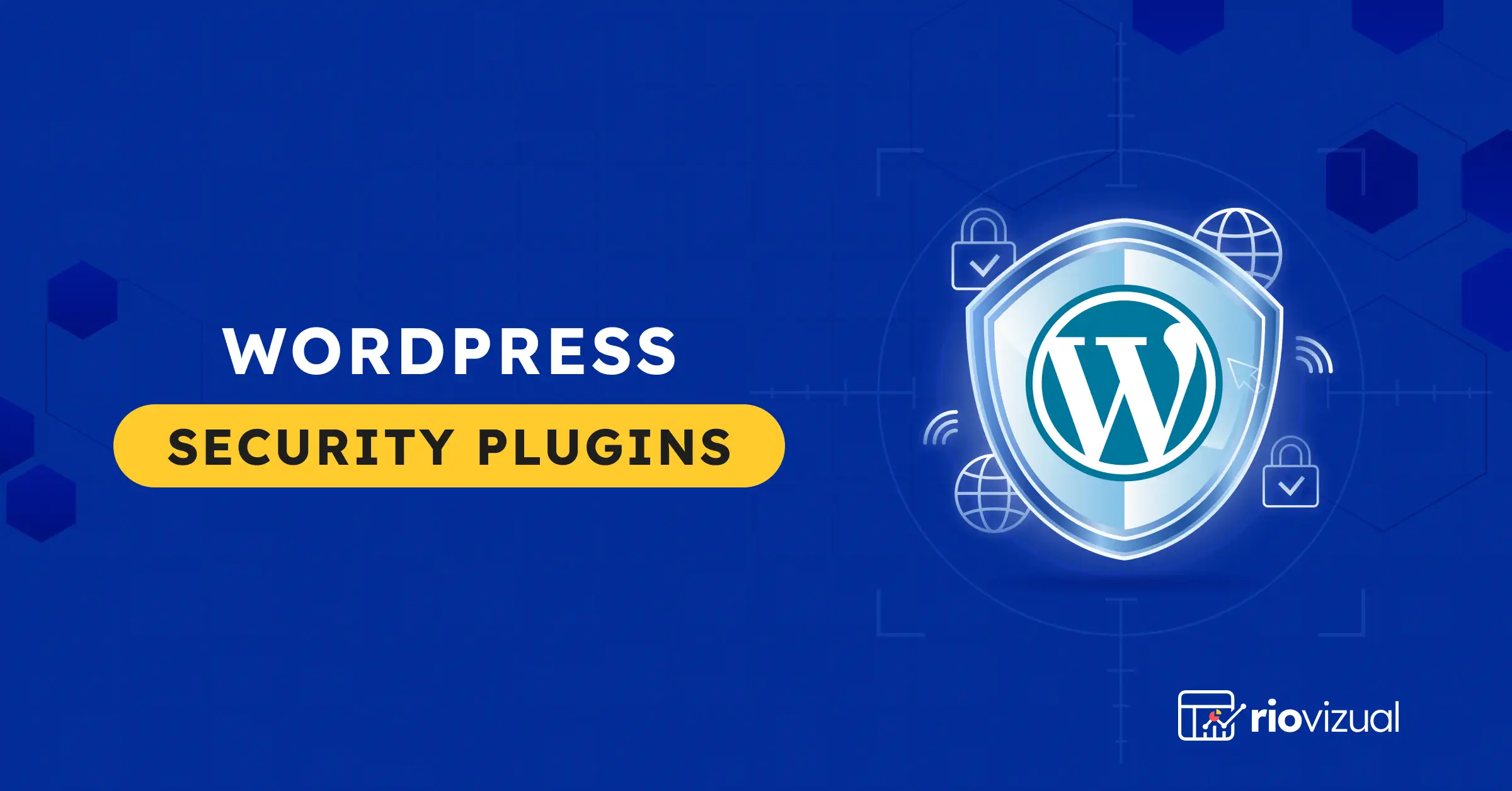 Best WordPress Security Plugins to Keep Your Website Safe