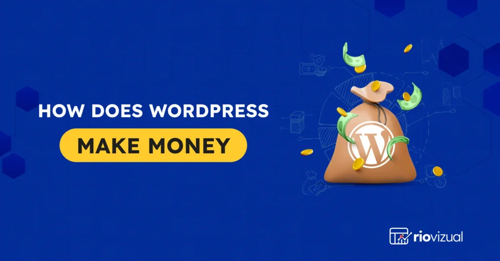 How Does Wordpress Make Money