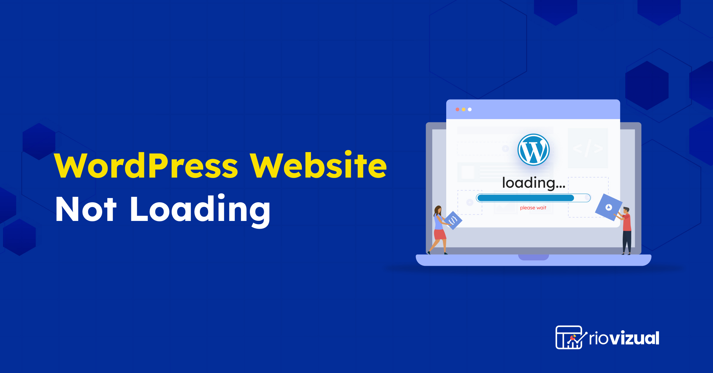Why is My WordPress Website Not Loading: 7 Quick Fixes