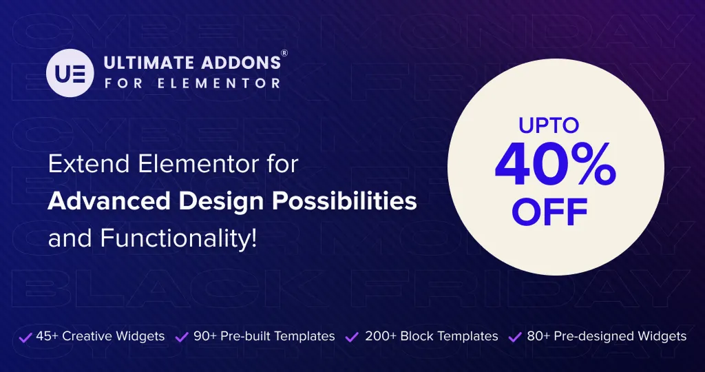 Ultimate Addons for Elementor Black Friday Deal 2025