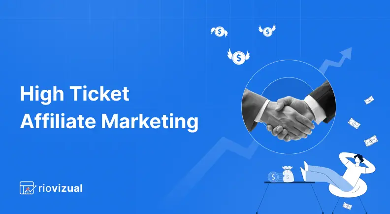 High Ticket Affiliate Marketing