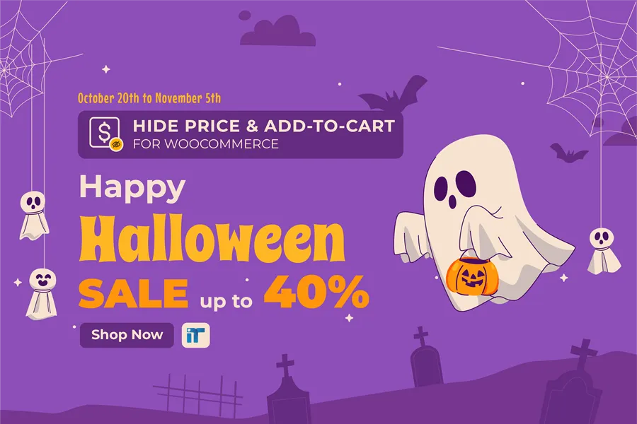 Hide Price & Add to Cart Button for WooCommerce Halloween Deal 2025