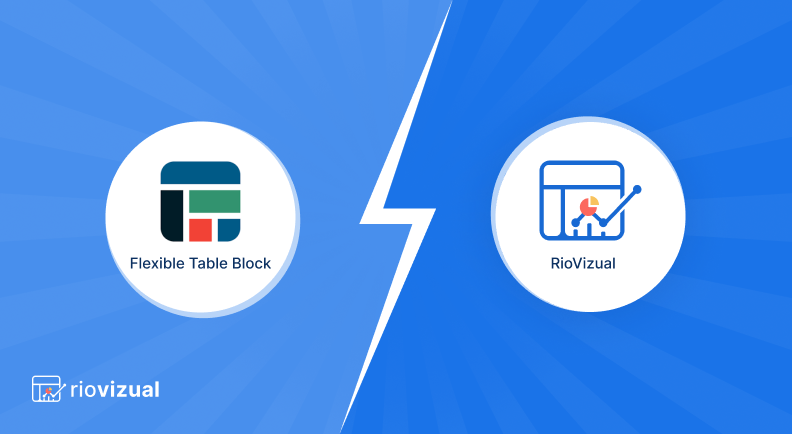 Flexible Table Block vs RioVizual