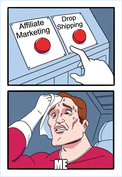 Choosing Between Affiliate Marketing and Dropshipping