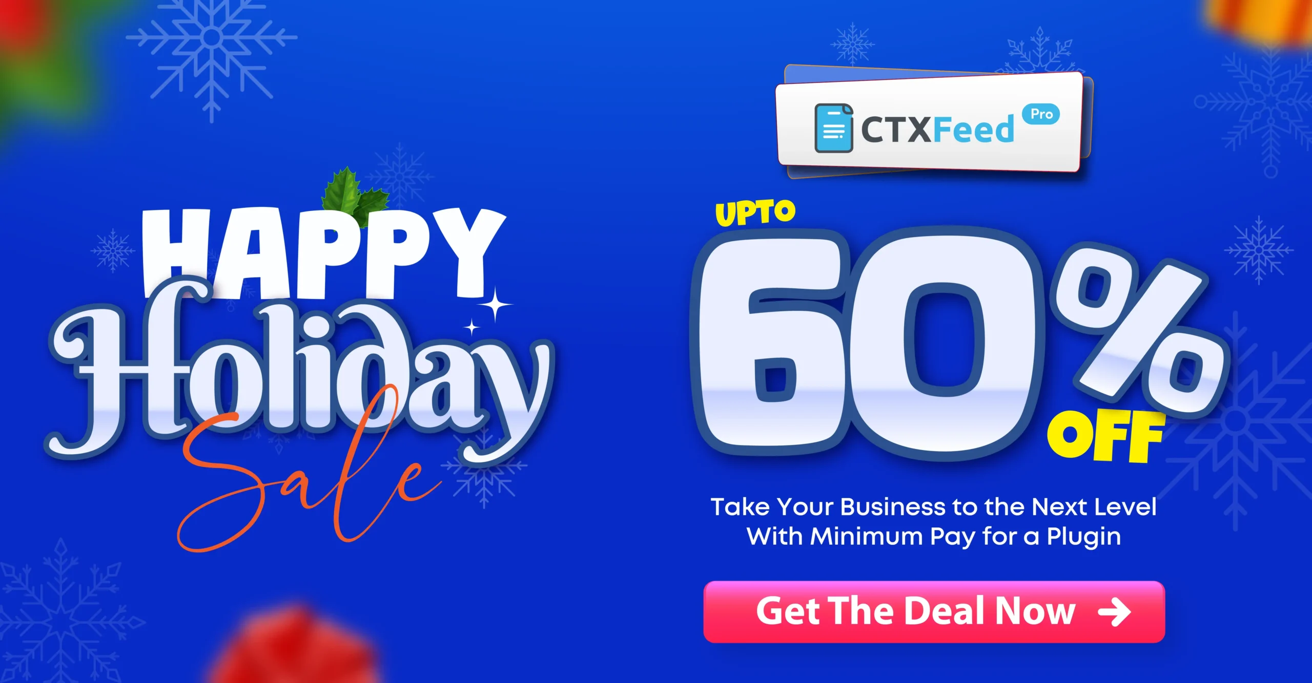 CTX Feed Pro Holiday Deals Details 2025-2026